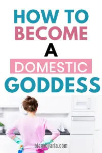 How to Be a Domestic Goddess