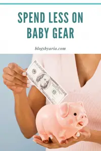 Spend Less on Baby Gear