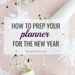 a fresh new planner is so exciting! I'm sharing how to prep your planner for the new year!