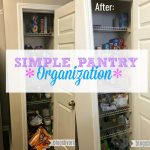 Simple Pantry Organization Before & After
