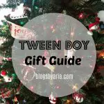 Tween Boy Gift Guide