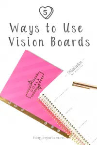 5 Ways to Use Vision Boards - Blogs by Aria