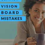 Common Vision Board Mistakes and how to avoid them