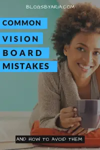 Common Vision Board Mistakes and how to Avoid Them