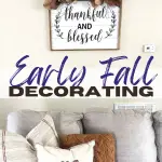 Early Fall decorating ideas for your home
