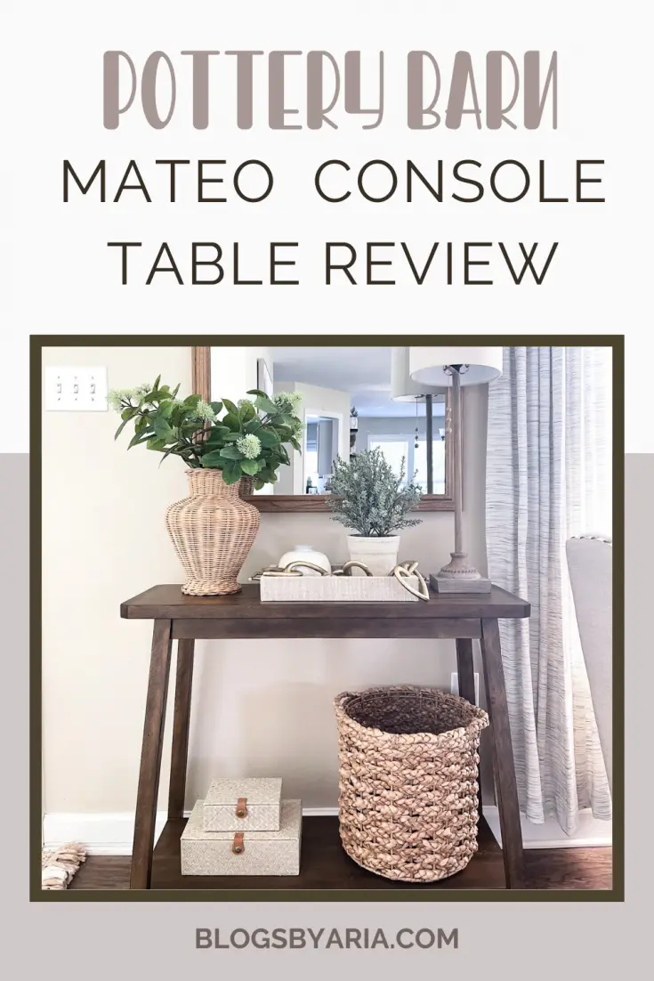 Pottery Barn Mateo Console Table Review