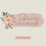 February Monthly Favorites