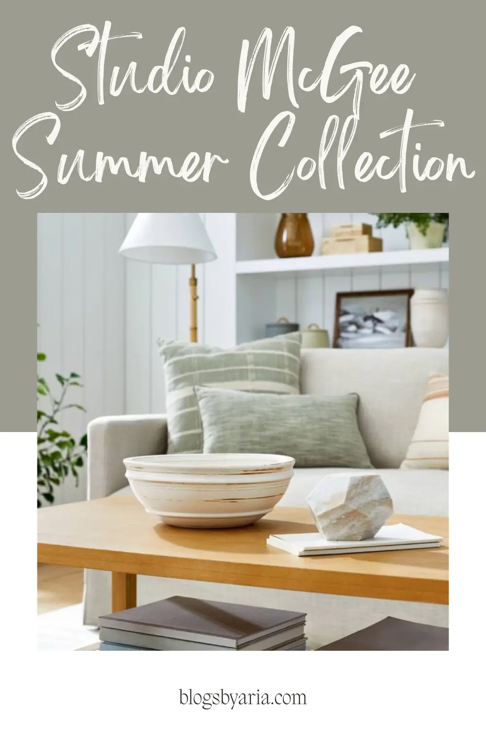 Studio McGee Summer Collection with Target