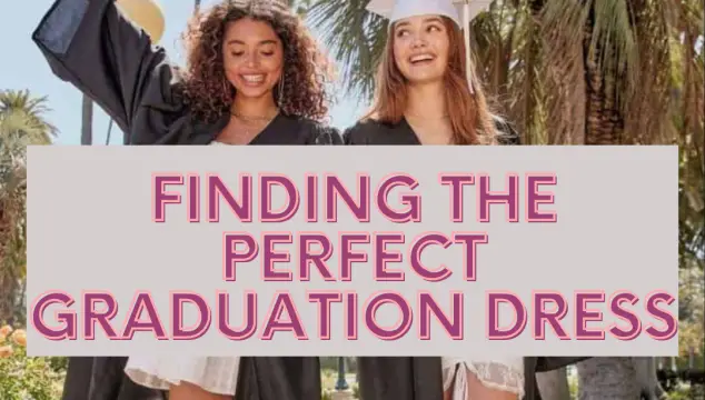 Finding the Perfect Graduation Dress