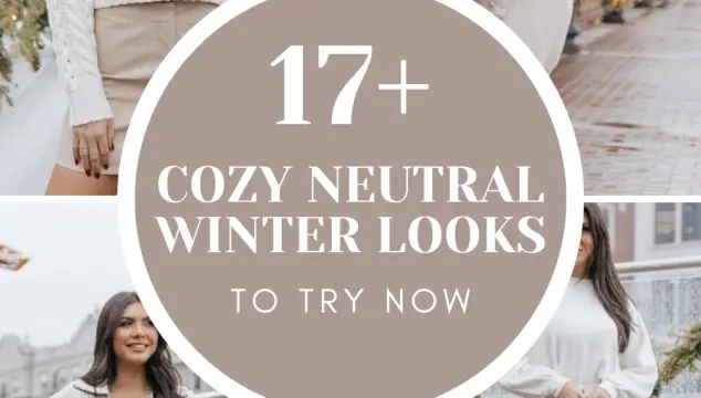 17+ Neutral Winter Outfits to Try Now